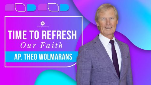 Time to Refresh Our Faith
